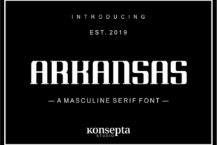 Arkansas: A Masculine Serif Font for Editorial Design