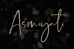 Asmiyati: A Luxurious Script Handwritten Font
