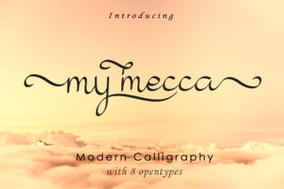 My Mecca: A Modern Calligraphy Font for Creative Makers