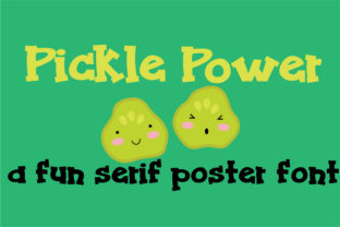 Power Pickle: A Whimsical Serif Font for Editorial Design