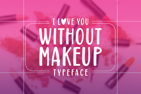 Without Makeup: A Modern Script Font for Editorial Design